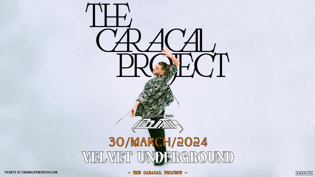 The Caracal Project at Velvet Underground Toronto Show Poster March 30